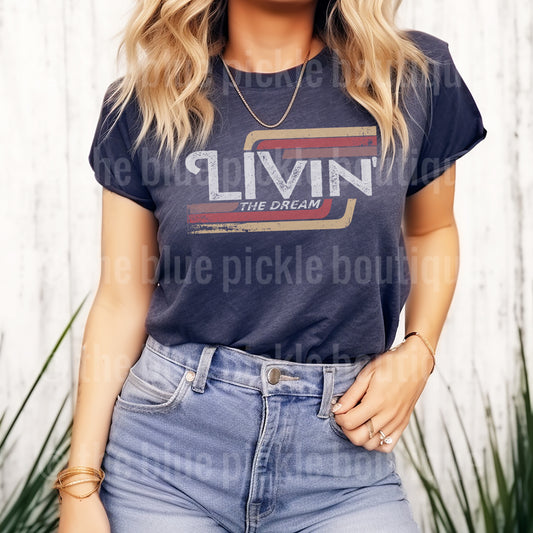 Livin’ The Dream retro tee